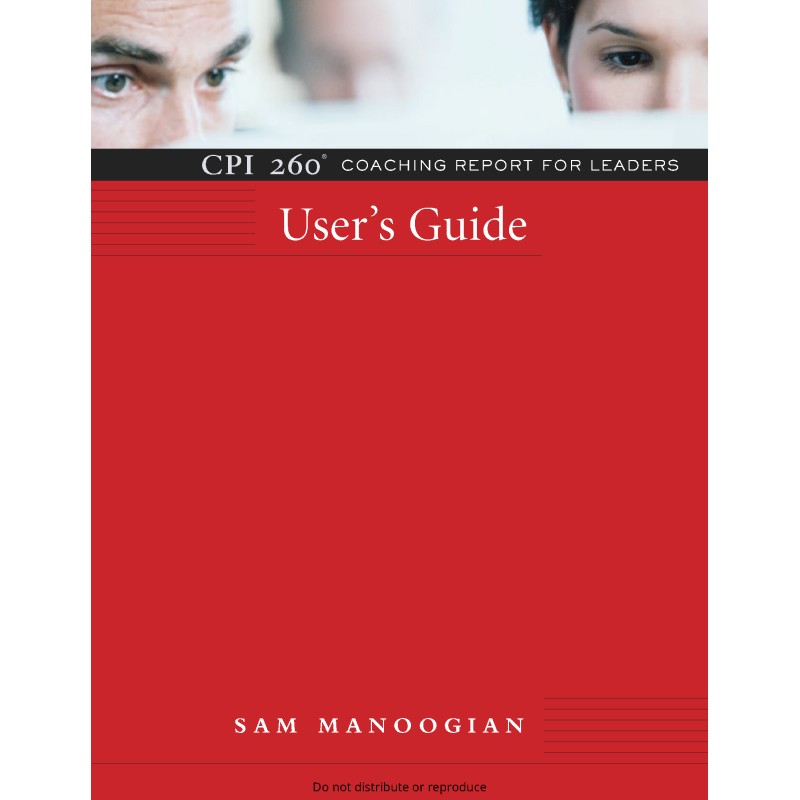 CPI 260® Coaching Report for Leaders Users Guide